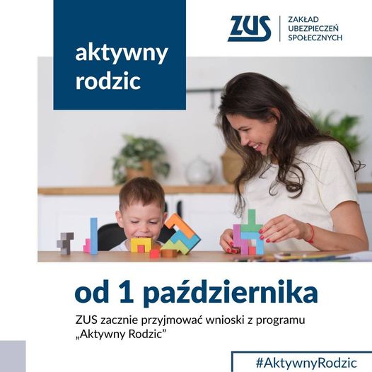 od 1 października ZUS zacznie przyjmować wnioski z programu „Aktywny Rodzic&amp;amp;quot; 