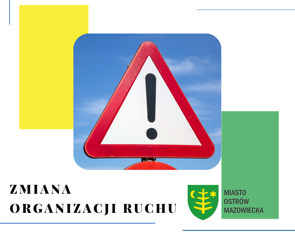 Zmiana Organizacji Ruchu w Centrum Miasta 