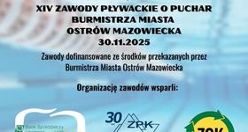 XIV Zawody Pływackie o Puchar Burmistrza Miasta Ostrów Mazowiecka